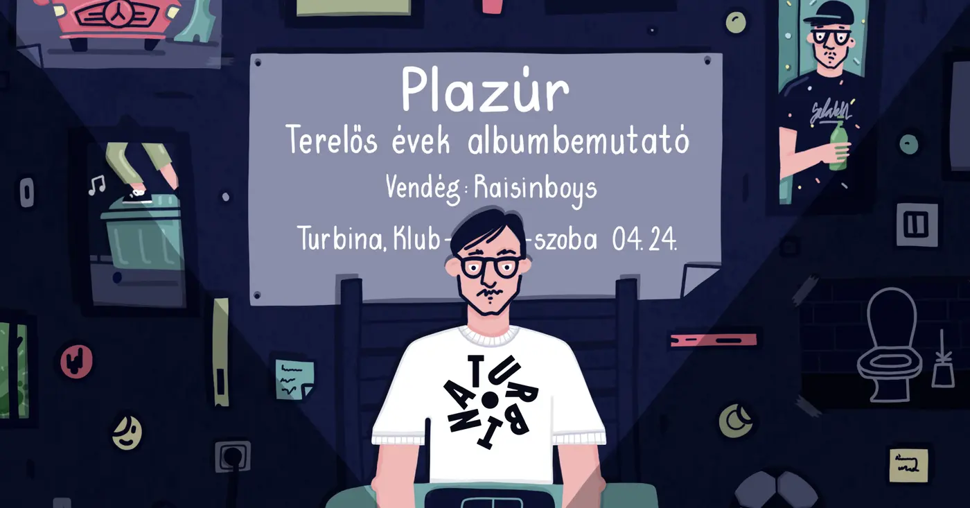 Plazúr albumbemutató, vendég: Raisinboys koncert Budapesten (Turbina Budapest)
