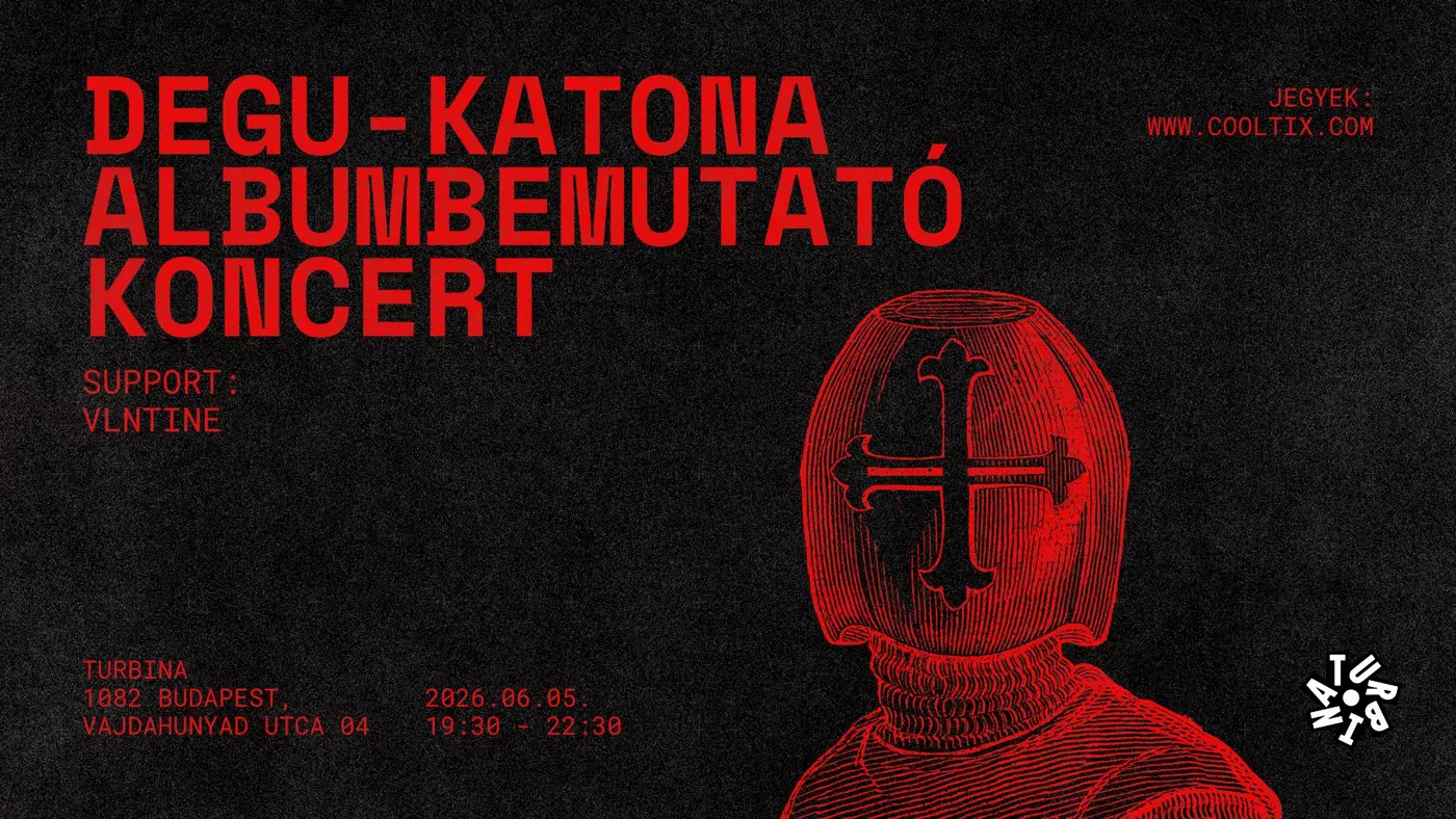 DEGU – KATONA ALBUMBEMUTATÓ KONCERT, support: vlntine