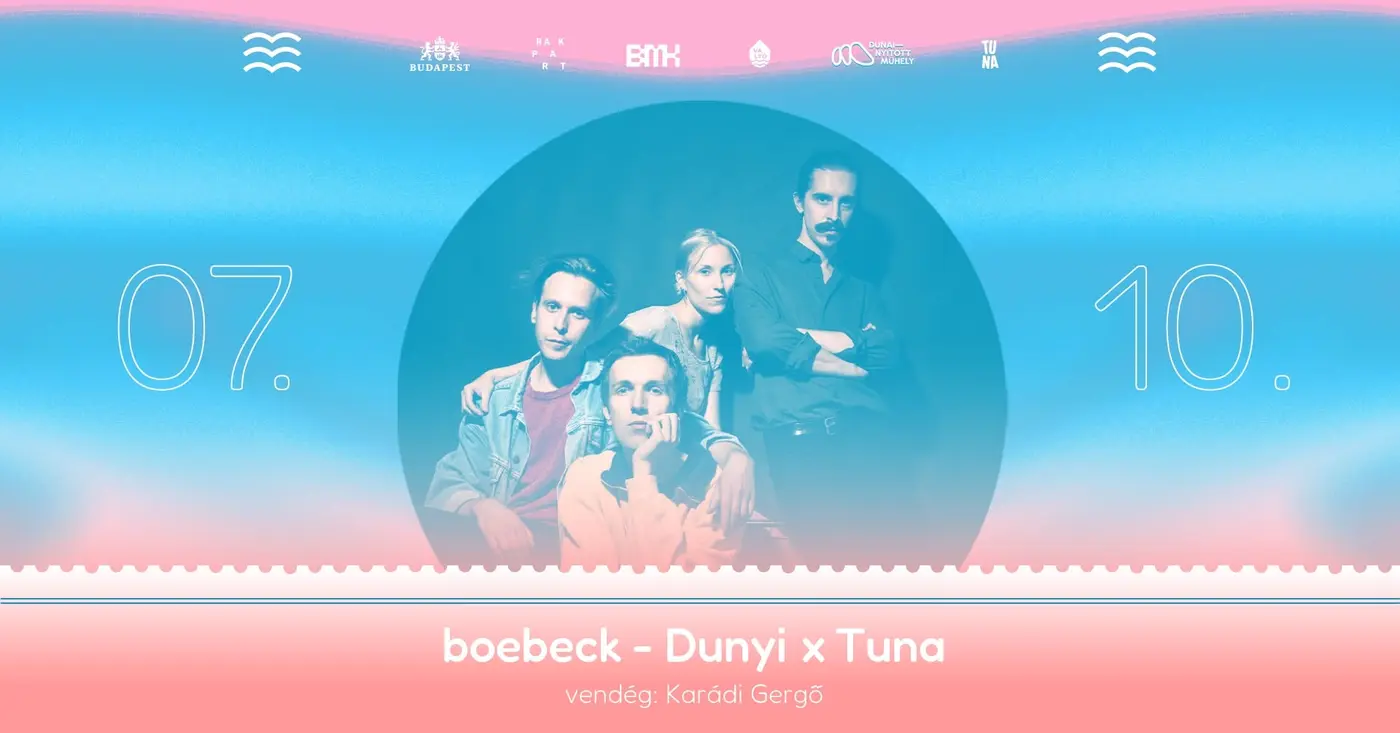 BOEBECK X KARÁDI GERGŐ // TUNA X DUNYI koncert Budapesten (Turbina Budapest)