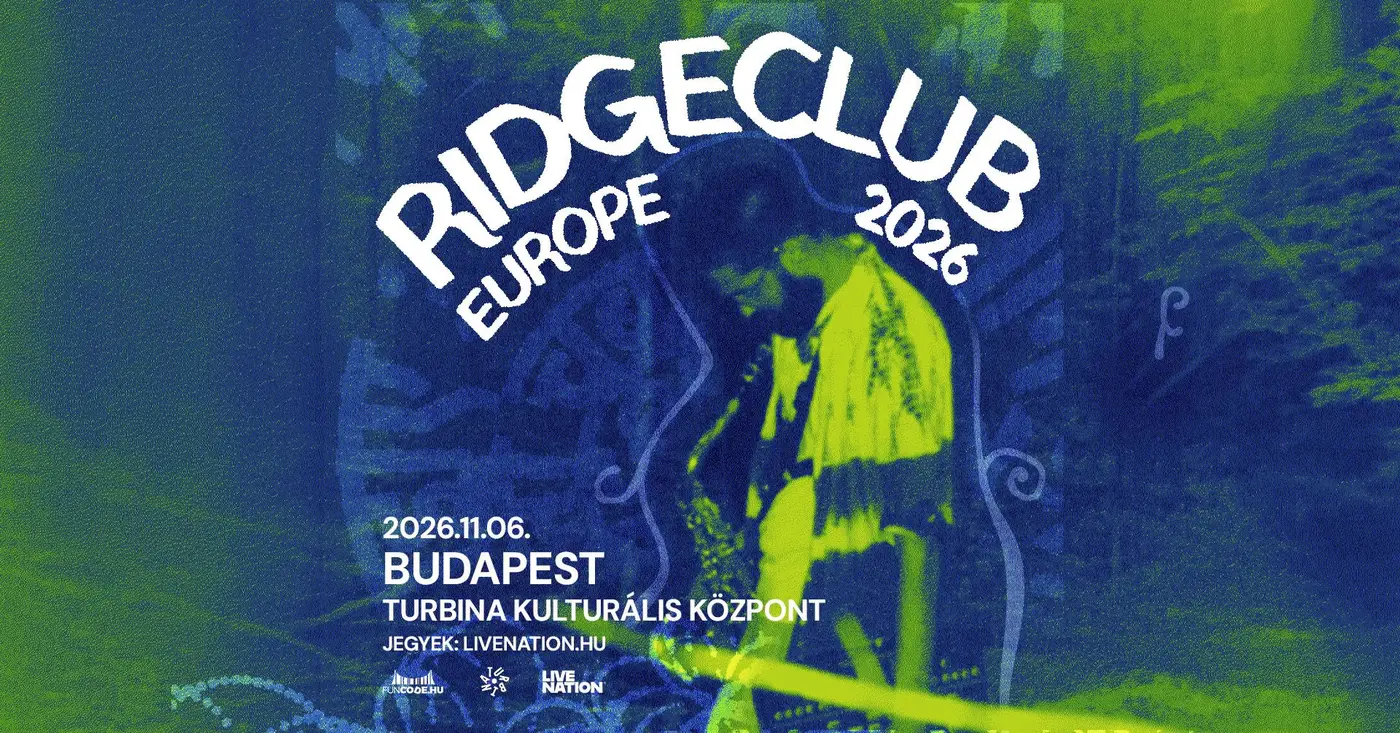 RIDGECLUB – BUDAPEST 2026 koncert Budapesten (Turbina Budapest)