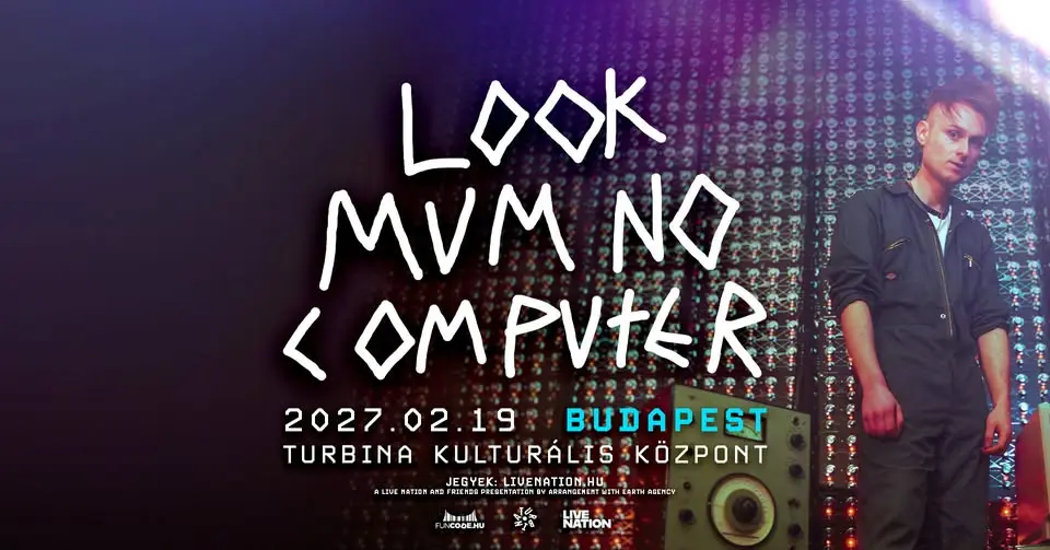 LOOK MUM NO COMPUTER koncert Budapesten (Turbina Budapest)