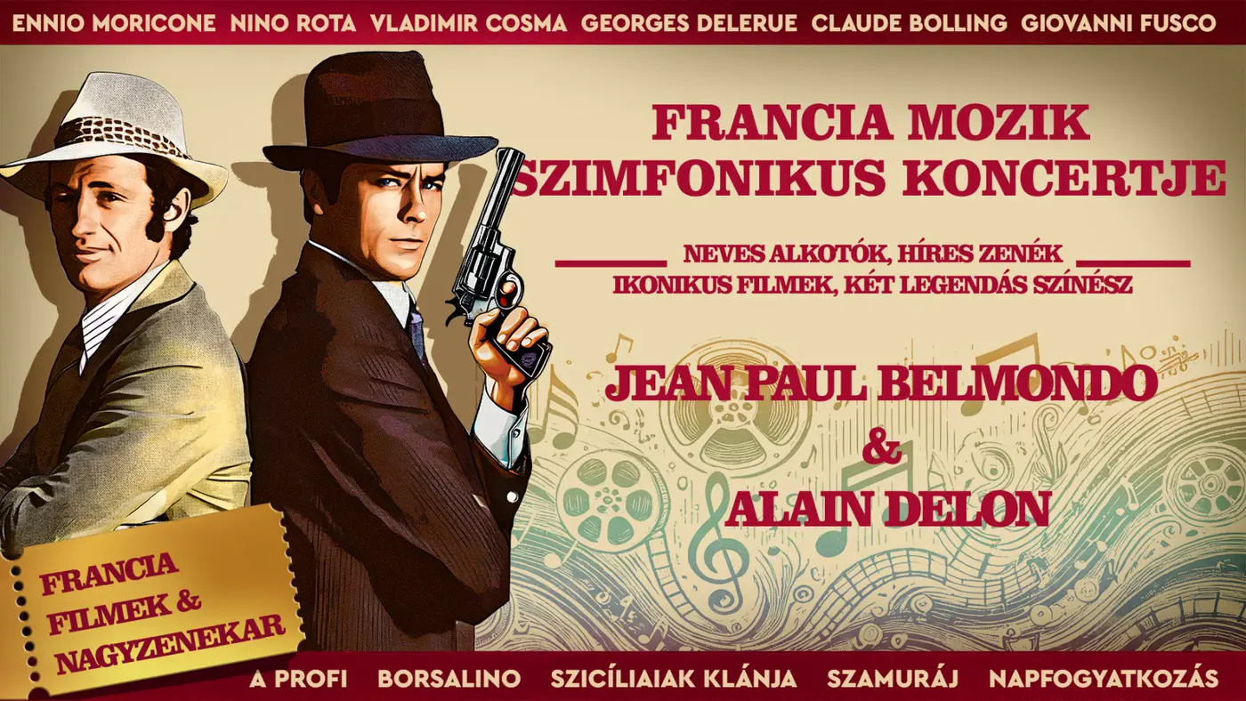 Alain Delon & Jean-Paul Belmondo // Ikonikus francia filmek szimfonikus zenével