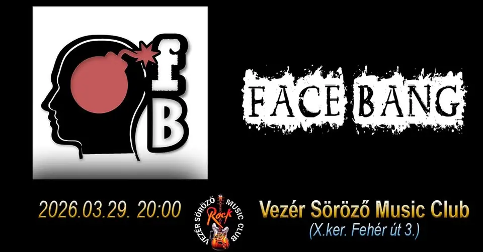 FACE BANG koncert – Vezér Söröző Music Club