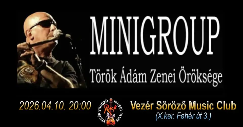 MINIGROUP TÖRÖK ÁDÁM ZENEI ÖRÖKSÉGE
