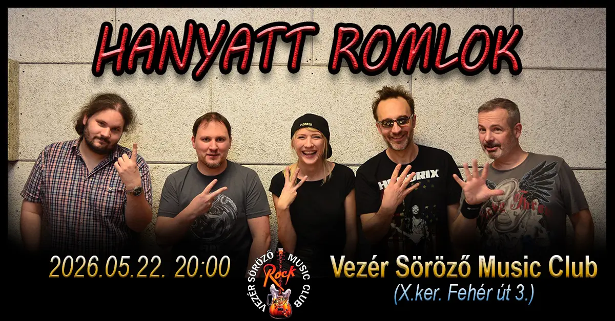 HANYATT ROMLOK koncert Budapesten (Vezér Söröző Music Club)