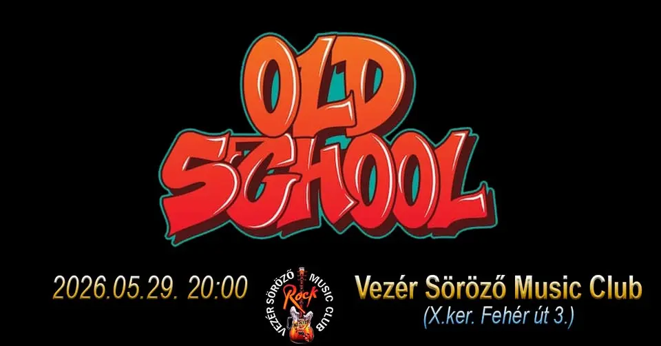 OLD SCHOOL koncert Budapesten (Vezér Söröző Music Club)