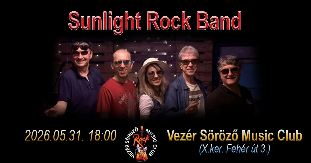 SUNLIGHT ROCK BAND koncert Budapesten (Vezér Söröző Music Club)