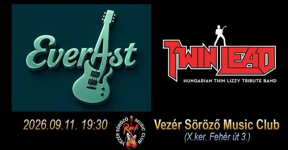 EVERAST és TWINLEAD koncert Budapesten (Vezér Söröző Music Club)
