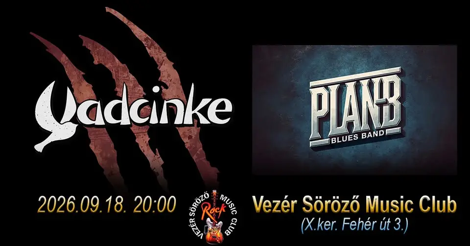 VADCINKE és PLAN-B koncert Budapesten (Vezér Söröző Music Club)