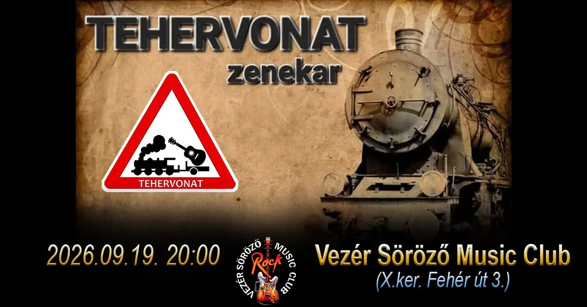 TEHERVONAT koncert Budapesten (Vezér Söröző Music Club)