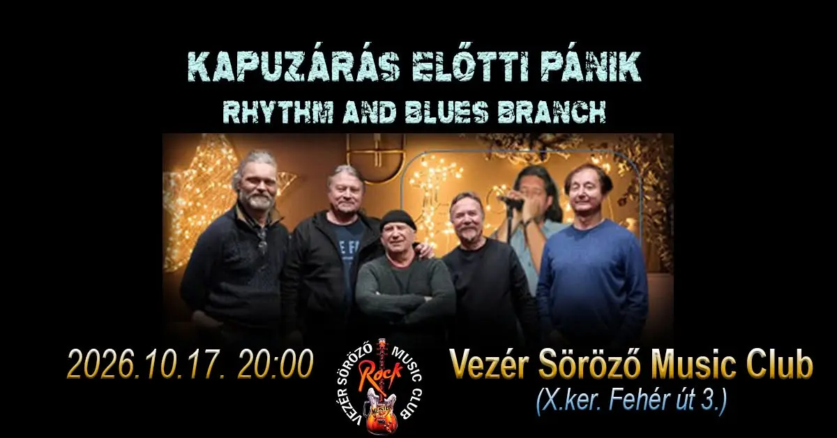 KAPUZÁRÁS ELŐTTI PÁNIK koncert Budapesten (Vezér Söröző Music Club)