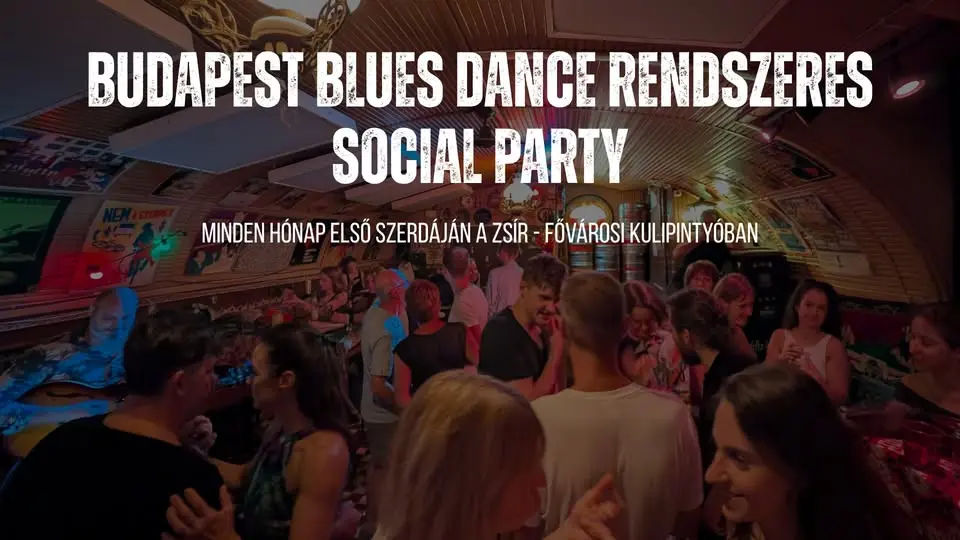 Budapest Blues Dance Rendszeres Social Party #2 koncert Budapesten (Zsír)